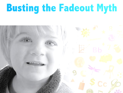 Busting the fadeout myth