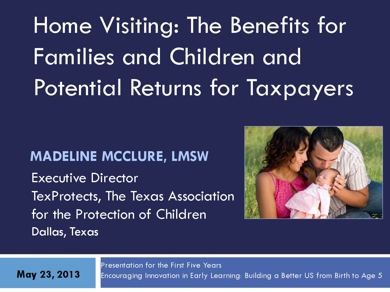 thumbnail of Home Visiting – The Benefits for Families and Children and Potential Returns for Taxpayers