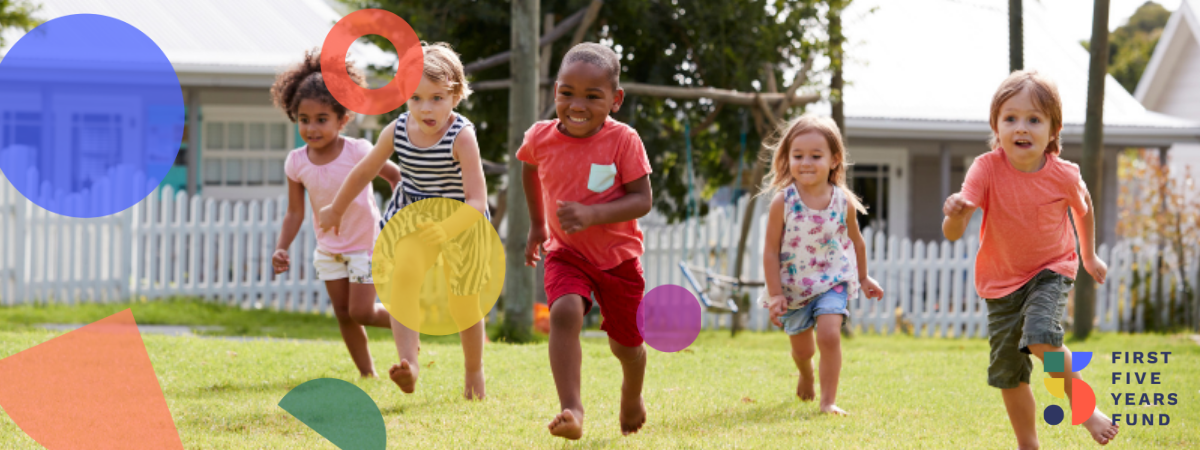 School Readiness First Five Years Fund School Readiness First Five Years Fund
