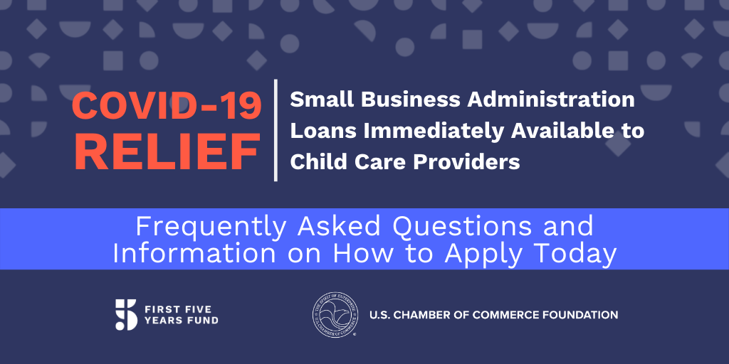 Small Business Administration Sba Loans Immediately Available To Child Care Providers - First Five Years Fund